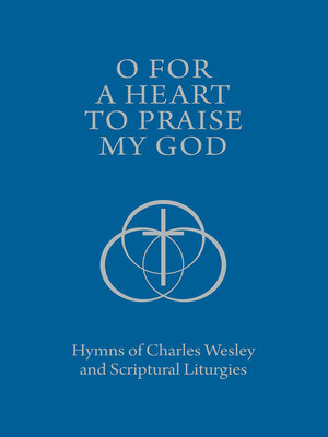 cover image of O for a Heart to Praise My God